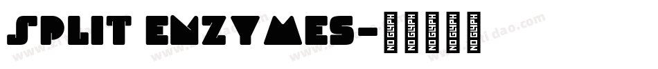 Split Enzymes字体转换